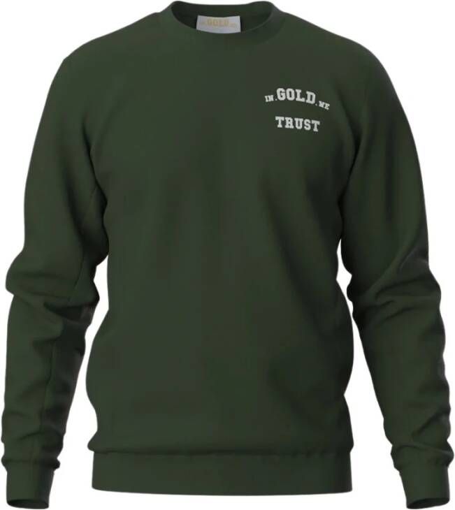 In Gold We Trust Sweatshirt Groen Heren