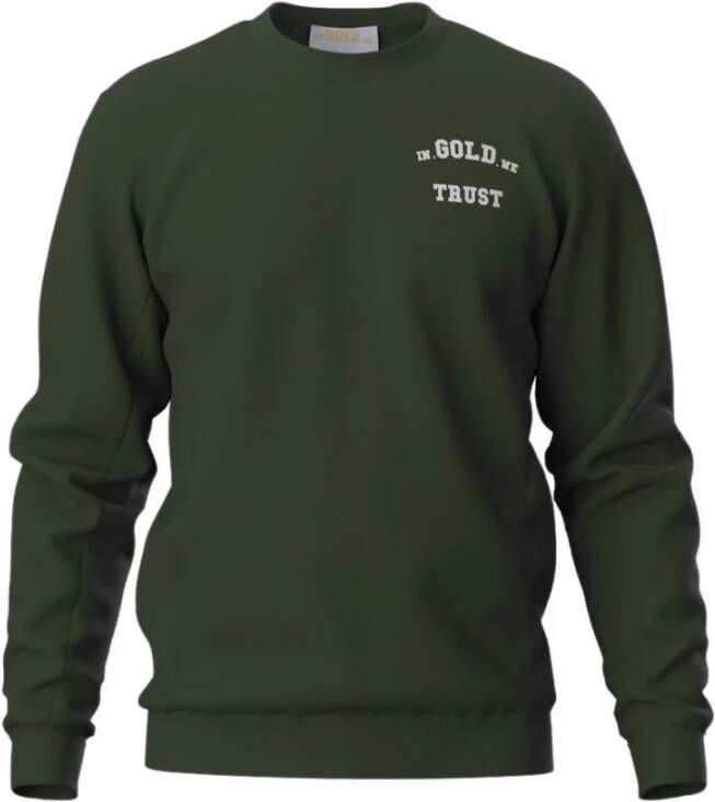 In Gold We Trust Sweatshirt Groen Heren