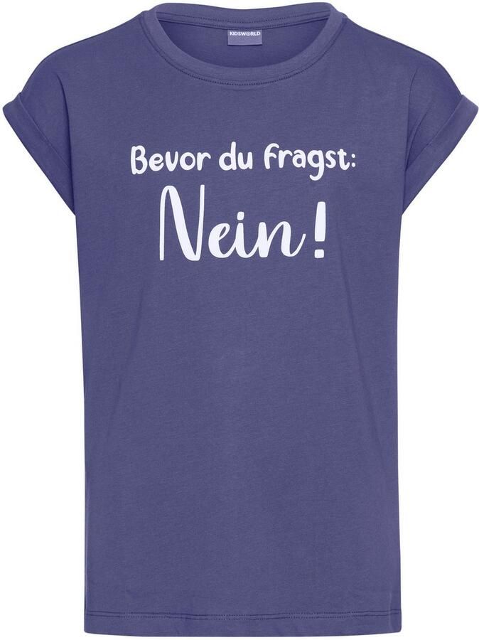 KIDSWORLD T-shirt Bevor Du fragst: NEIN! Korte mouwen met print ronde hals