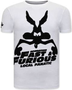 Local Fanatic T-shirt Korte Mouw Grappige Fast And Furious