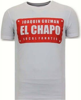 Local Fanatic T-shirt Korte Mouw Luxe Joaquin Guzman El Chapo