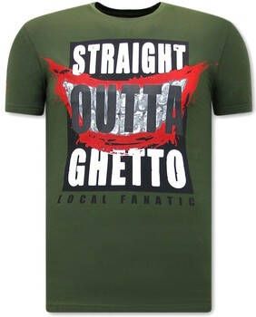 Local Fanatic T-shirt Korte Mouw S Straight Outta Ghetto